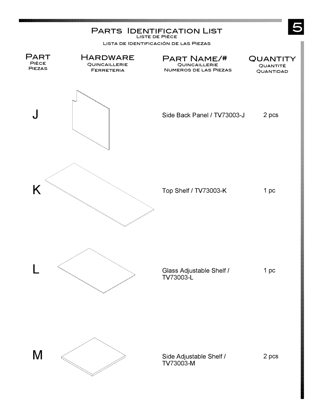 Pinnacle Design manual Pcs Side Adjustable Shelf TV73003-M 