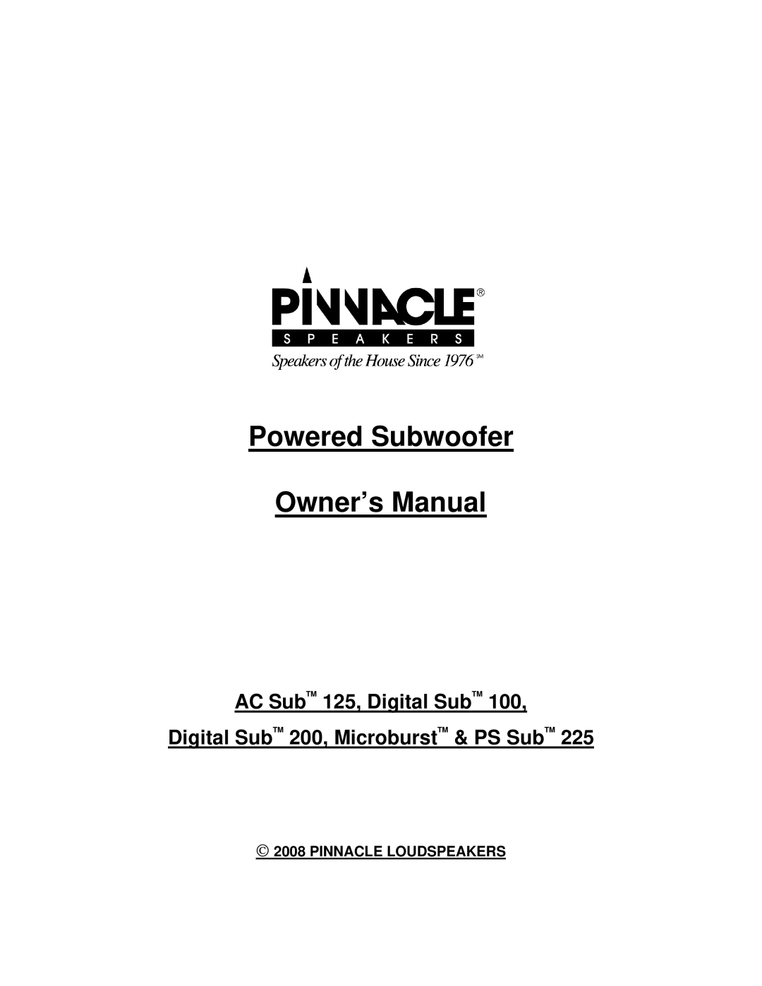 Pinnacle Speakers 125, 225, 200 owner manual Powered Subwoofer, Pinnacle Loudspeakers 