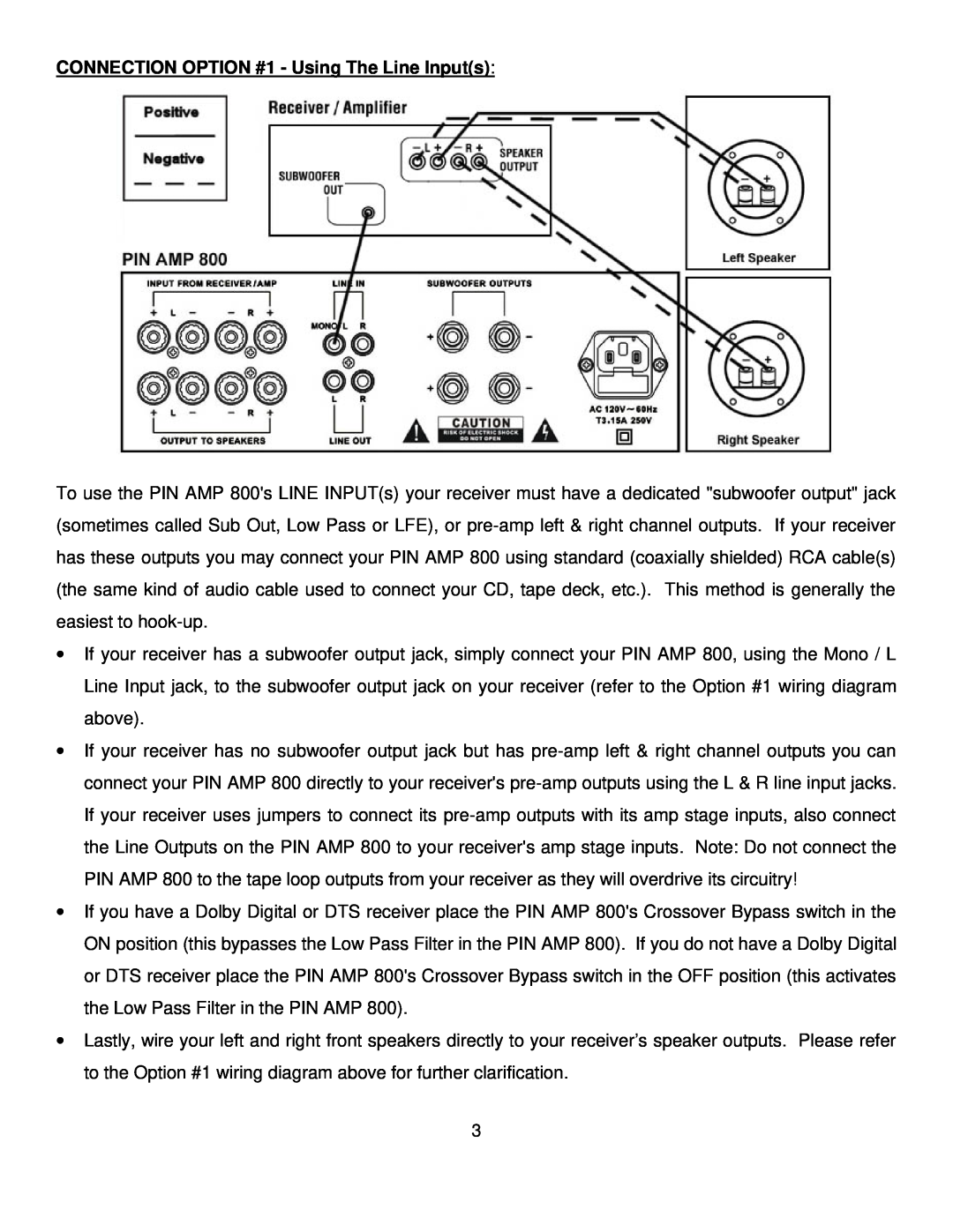 Pinnacle Speakers 800 owner manual CONNECTION OPTION #1 - Using The Line Inputs 