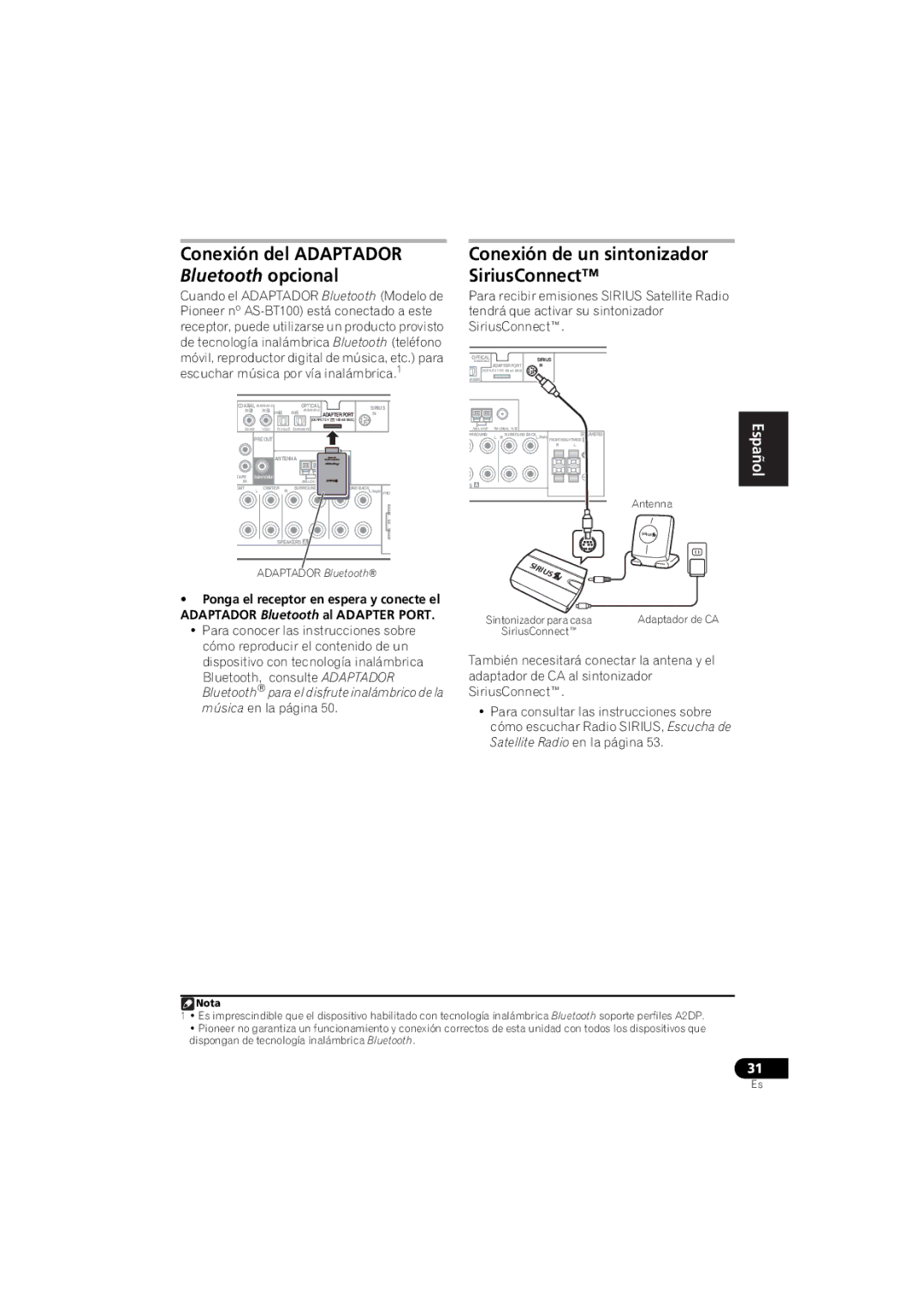 Pioneer 1020 manual Conexión del Adaptador Bluetooth opcional, Conexión de un sintonizador SiriusConnect 