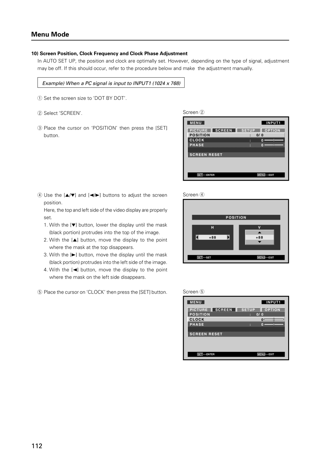 Pioneer 12 Screen Position, Clock Frequency and Clock Phase Adjustment, Example When a PC signal is input to INPUT1 1024 x 