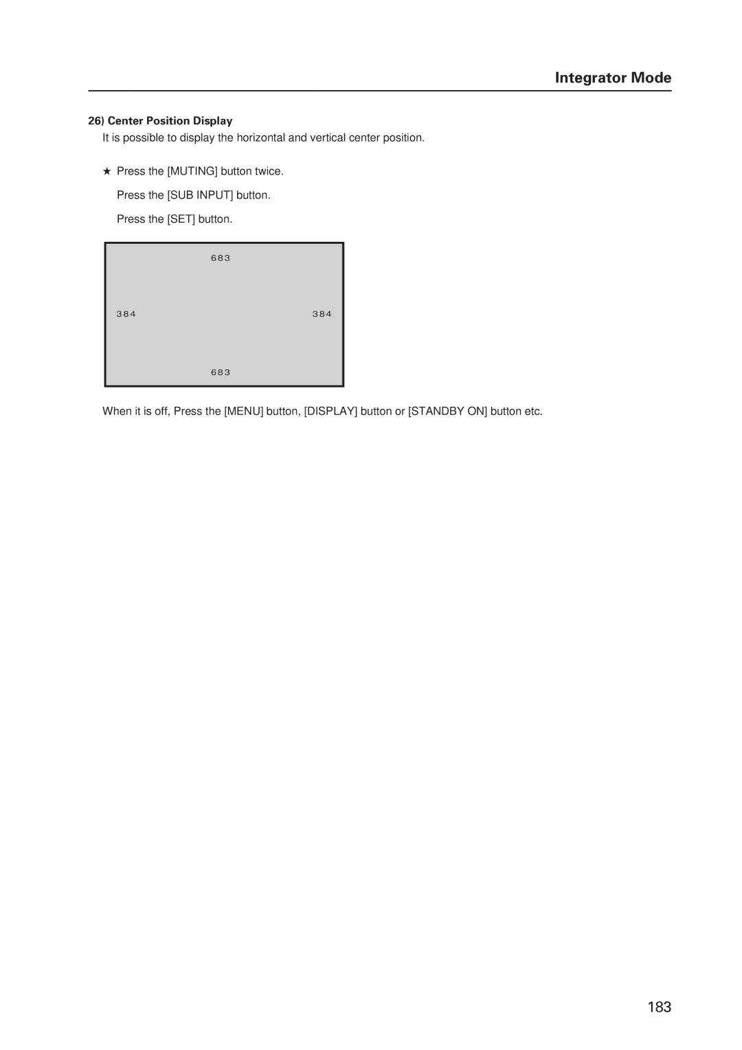 Pioneer 12 technical manual Center Position Display 