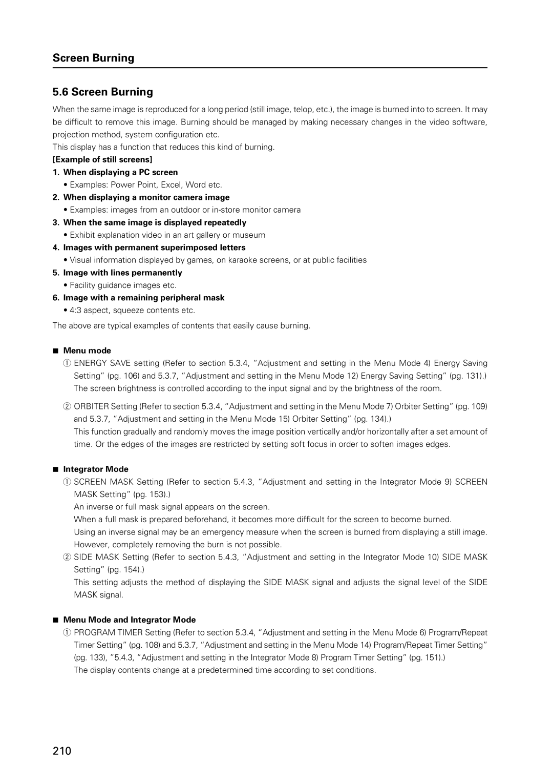 Pioneer 12 technical manual Screen Burning 