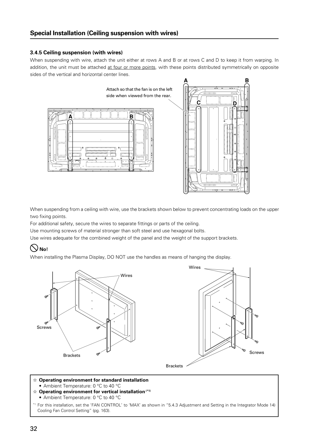 Pioneer 12 technical manual Special Installation Ceiling suspension with wires, Ambient Temperature 0 C to 40 C 