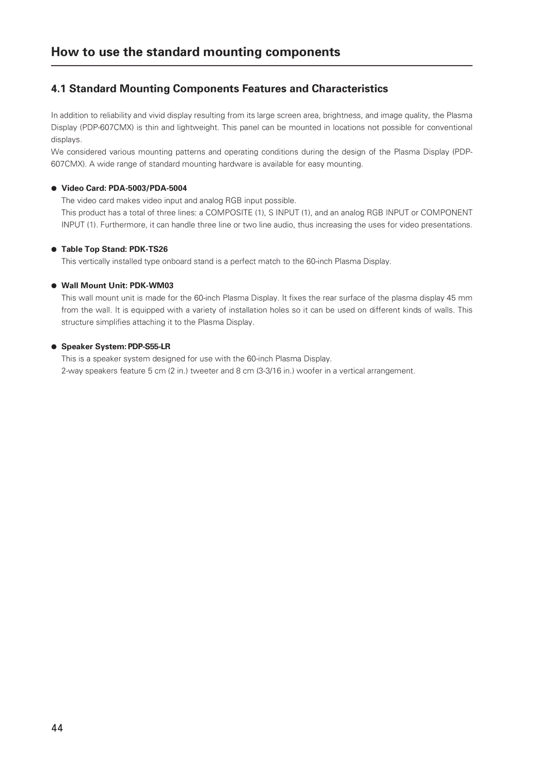 Pioneer 12 technical manual Standard Mounting Components Features and Characteristics, ¶ Video Card PDA-5003/PDA-5004 