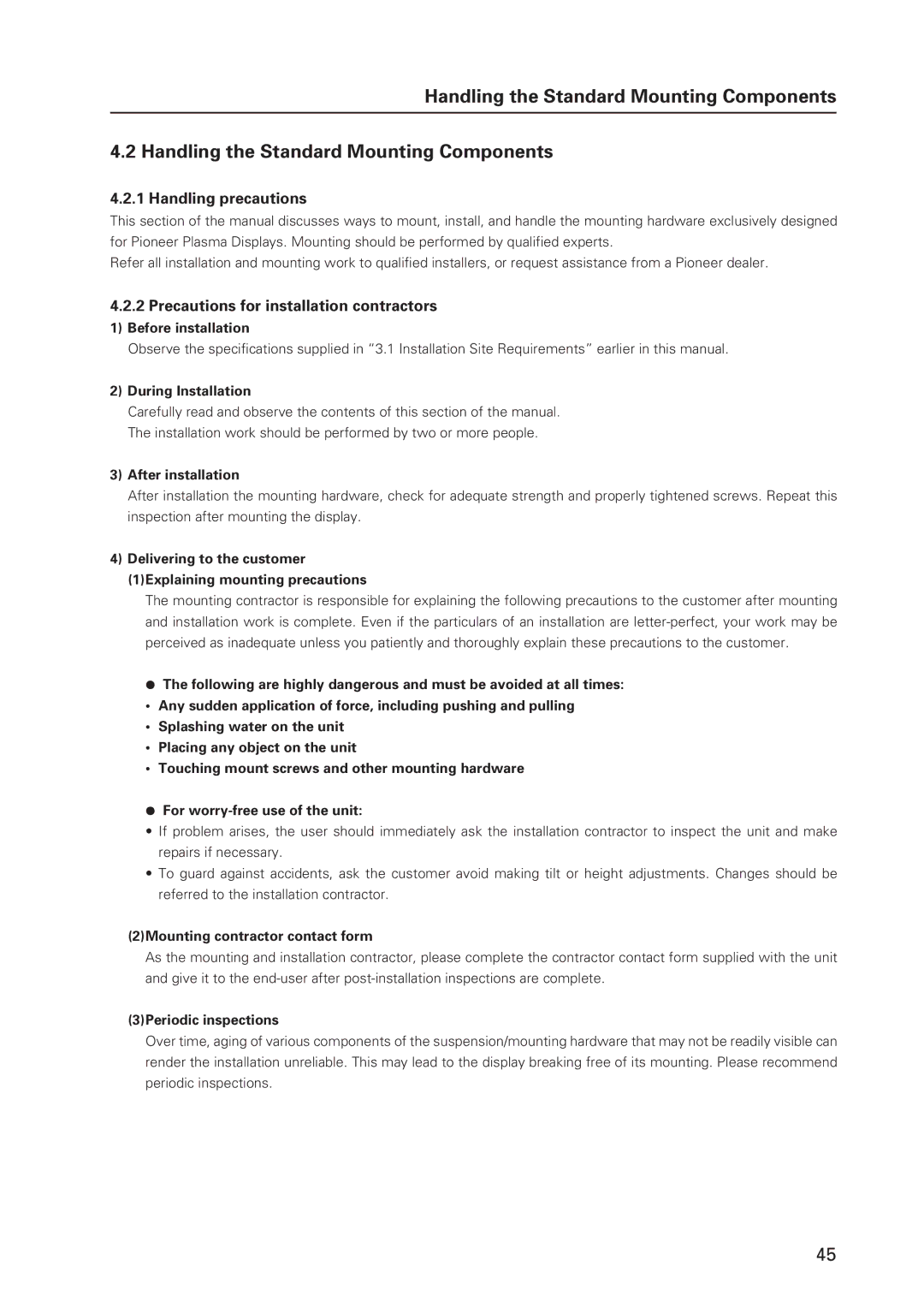 Pioneer 12 Handling the Standard Mounting Components, Handling precautions, Precautions for installation contractors 