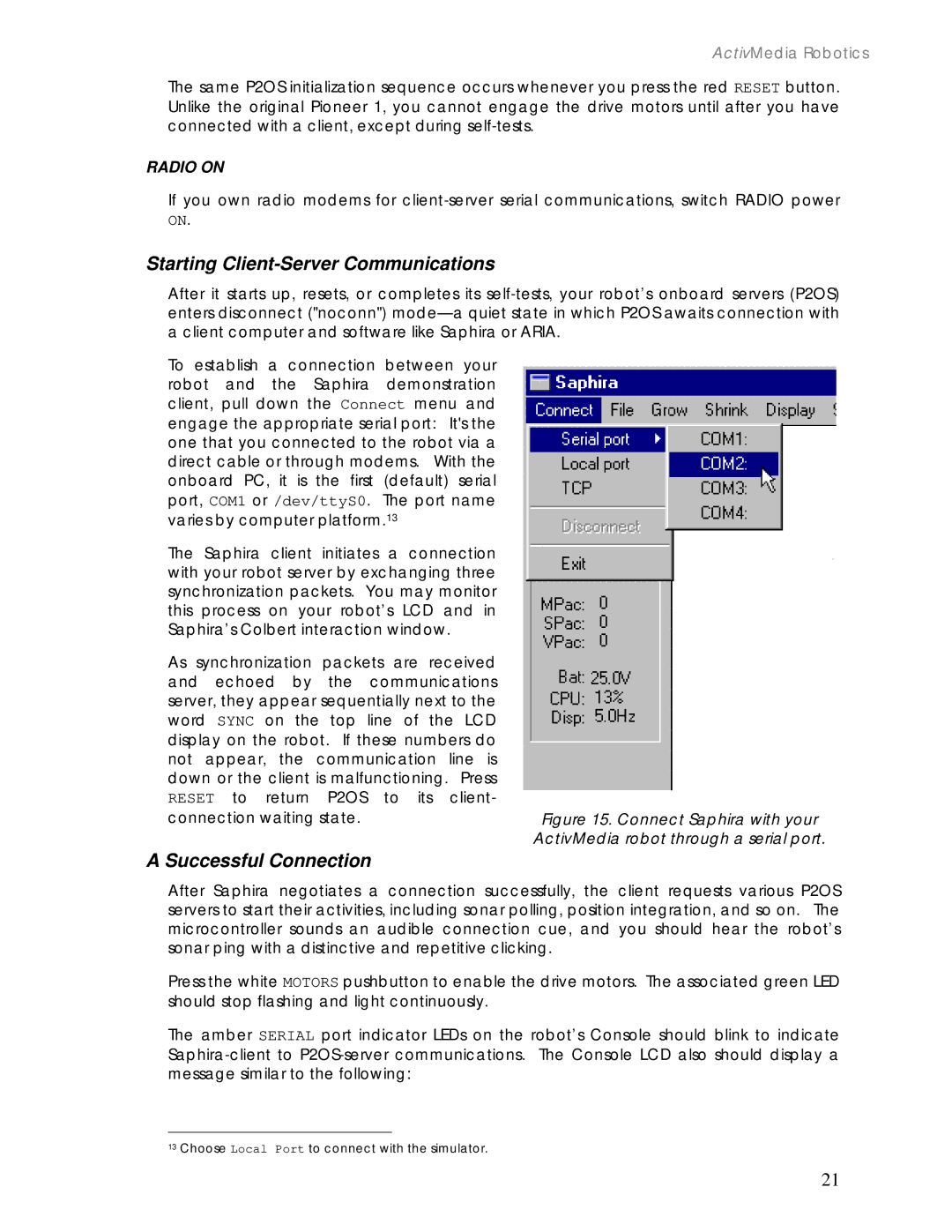 Pioneer 2 / PeopleBot manual Starting Client-Server Communications, Successful Connection 