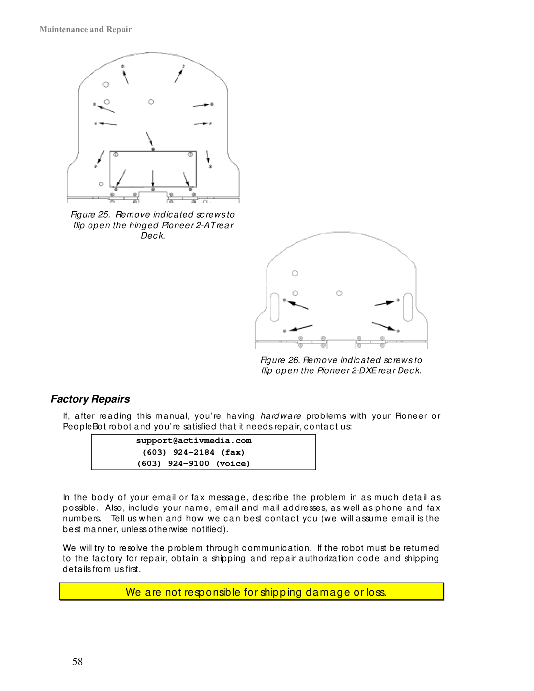 Pioneer 2 / PeopleBot manual Factory Repairs, Support@activmedia.com 603 924-2184 fax 603 924-9100 voice 