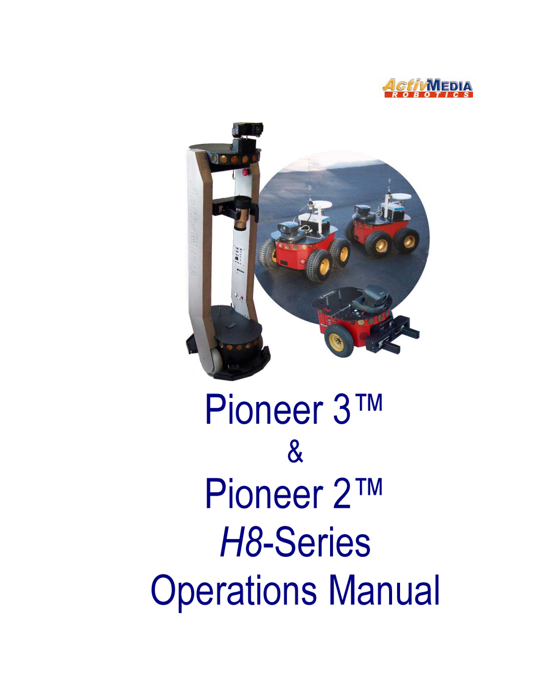 Pioneer 2TM, 3TM manual Pioneer H8-Series Operations Manual 