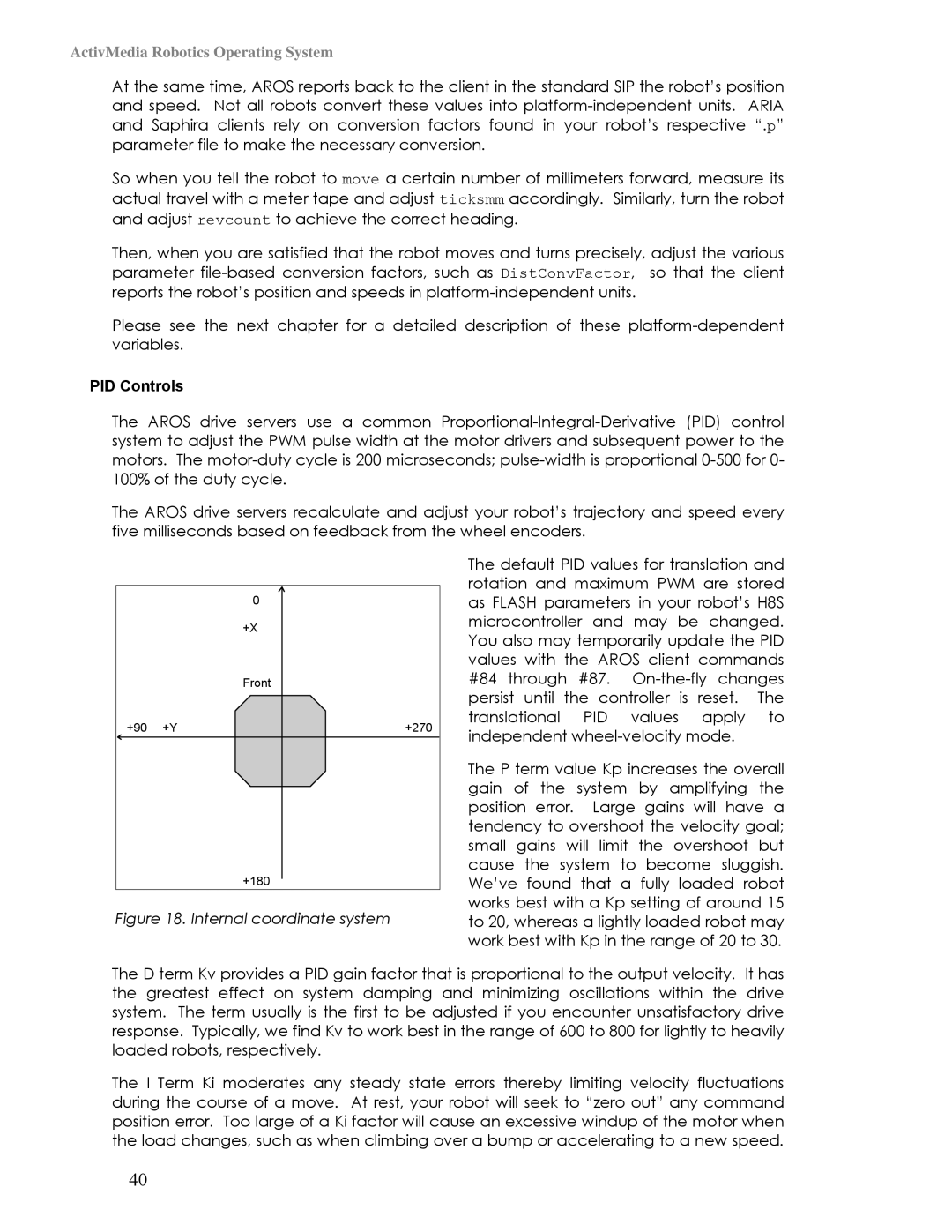 Pioneer 3TM, 2TM manual PID Controls, Internal coordinate system 