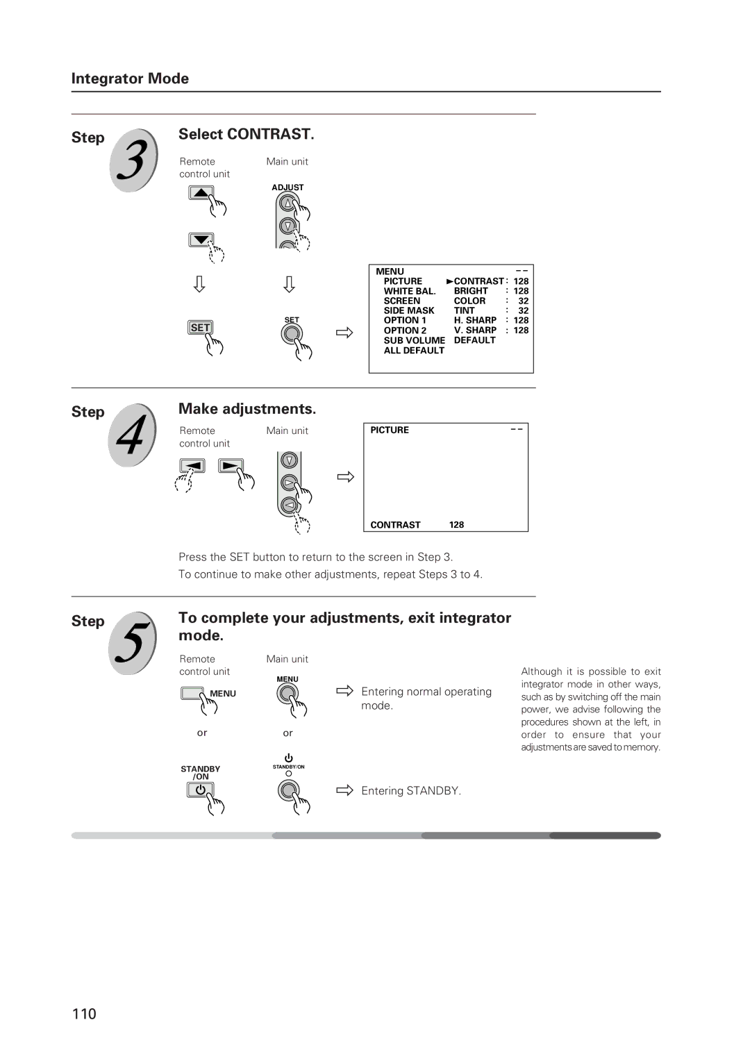 Pioneer 502MX Integrator Mode Step, Step To complete your adjustments, exit integrator Mode, Entering normal operating 