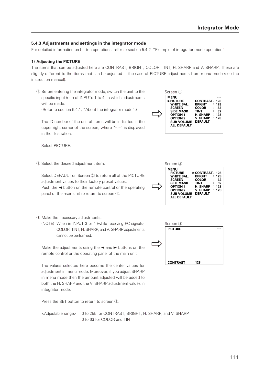 Pioneer 502MX technical manual Adjustments and settings in the integrator mode, Adjusting the Picture 