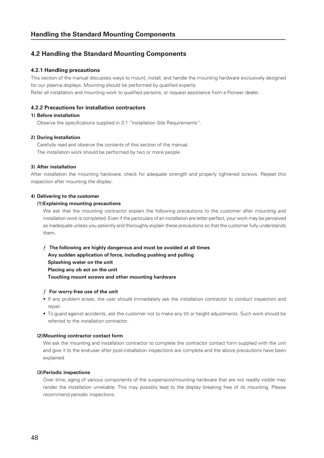 Pioneer 502MX Handling the Standard Mounting Components, Handling precautions, Precautions for installation contractors 