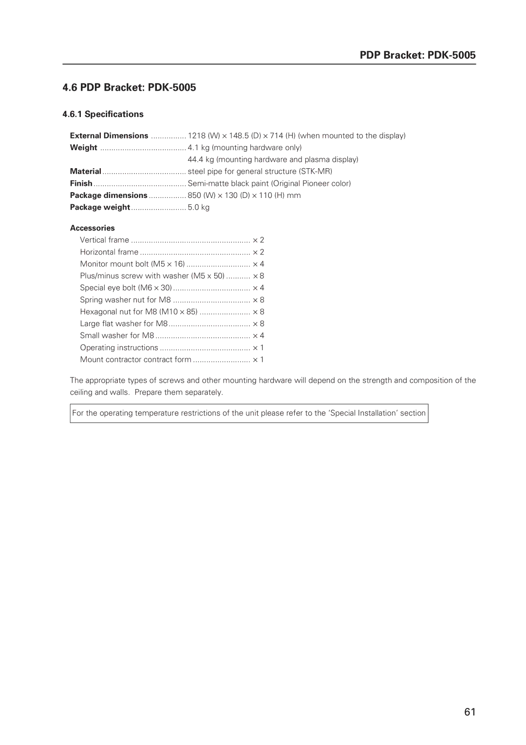 Pioneer 502MX technical manual PDP Bracket PDK-5005, 850 W × 130 D × 110 H mm 