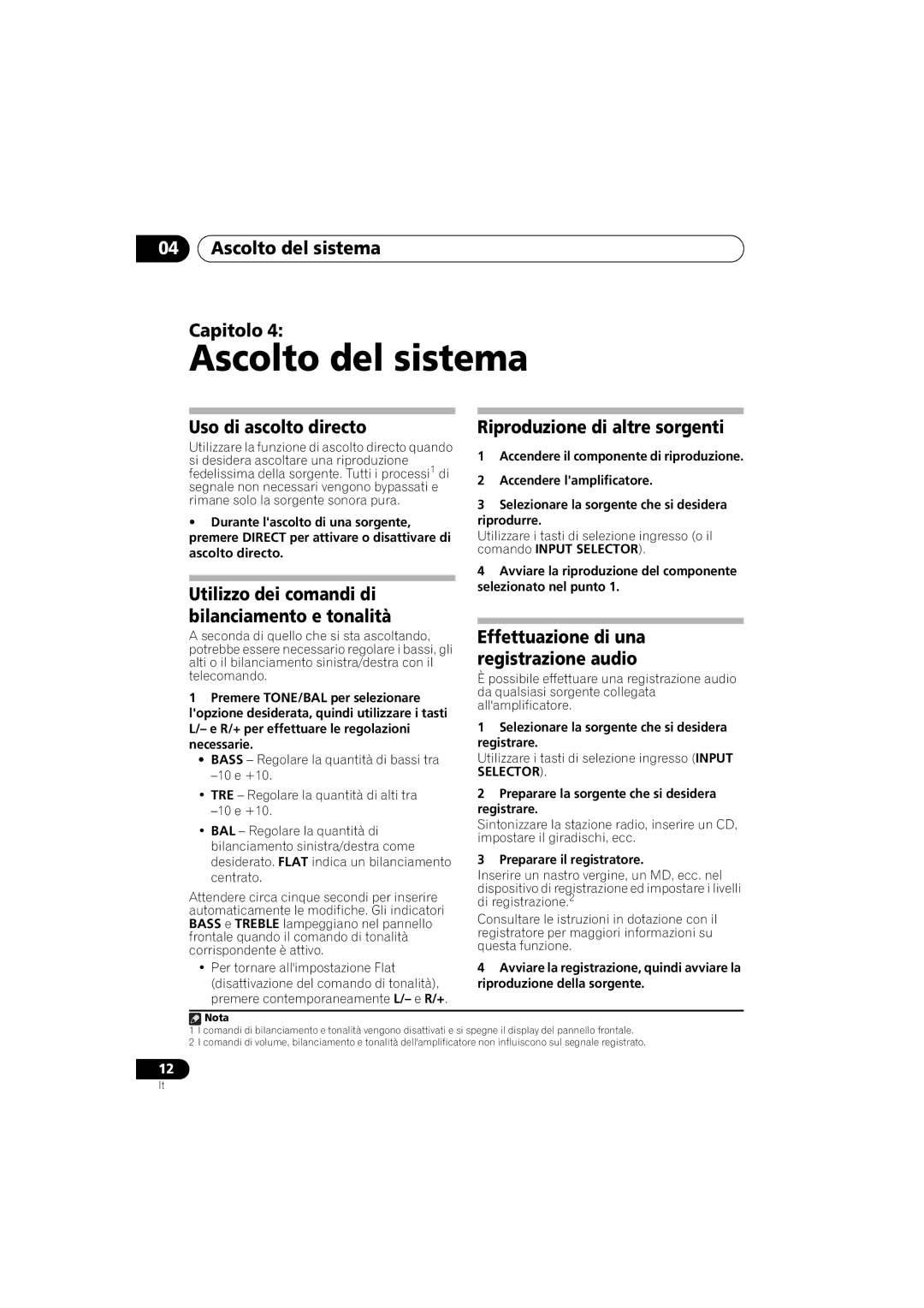 Pioneer A-A6-J manual Ascolto del sistema Capitolo, Uso di ascolto directo, Riproduzione di altre sorgenti 