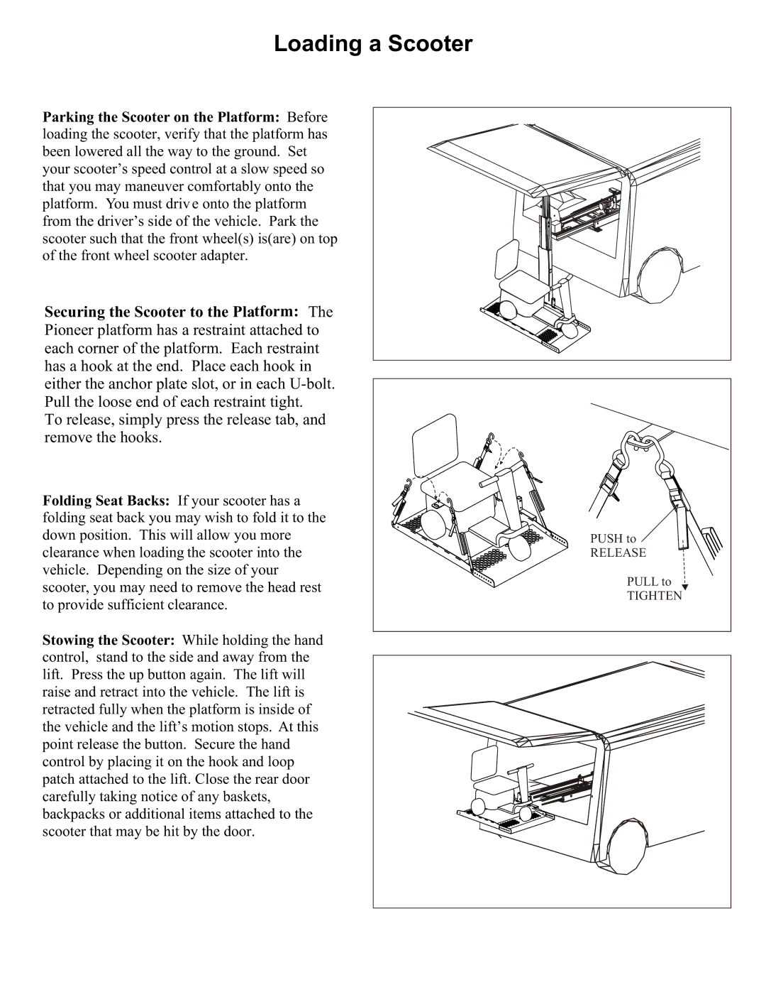 Pioneer AL600 owner manual Loading a Scooter 