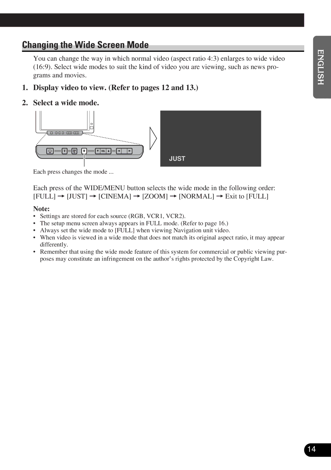 Pioneer AVD-W6000 owner manual Changing the Wide Screen Mode, Display video to view. Refer to pages 12 Select a wide mode 