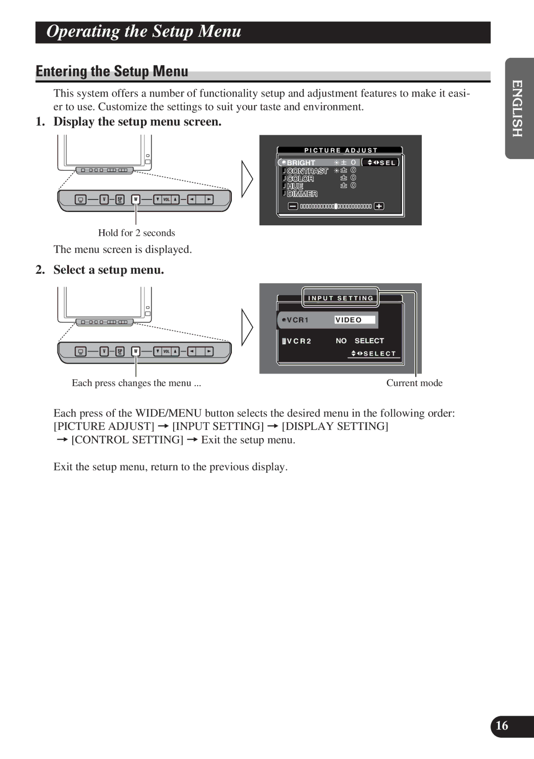 Pioneer AVD-W6000 Operating the Setup Menu, Entering the Setup Menu, Display the setup menu screen, Select a setup menu 