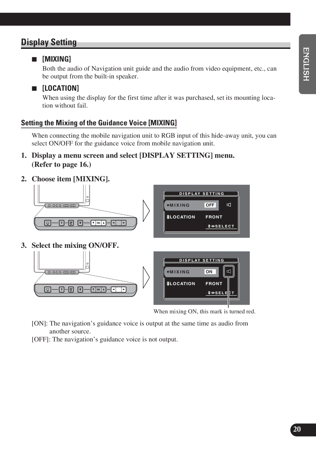 Pioneer AVD-W6000 owner manual Display Setting, Setting the Mixing of the Guidance Voice Mixing, Select the mixing ON/OFF 