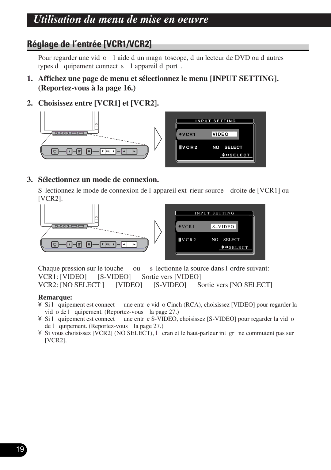 Pioneer AVD-W6000 owner manual Réglage de l’entrée VCR1/VCR2, Sélectionnez un mode de connexion 