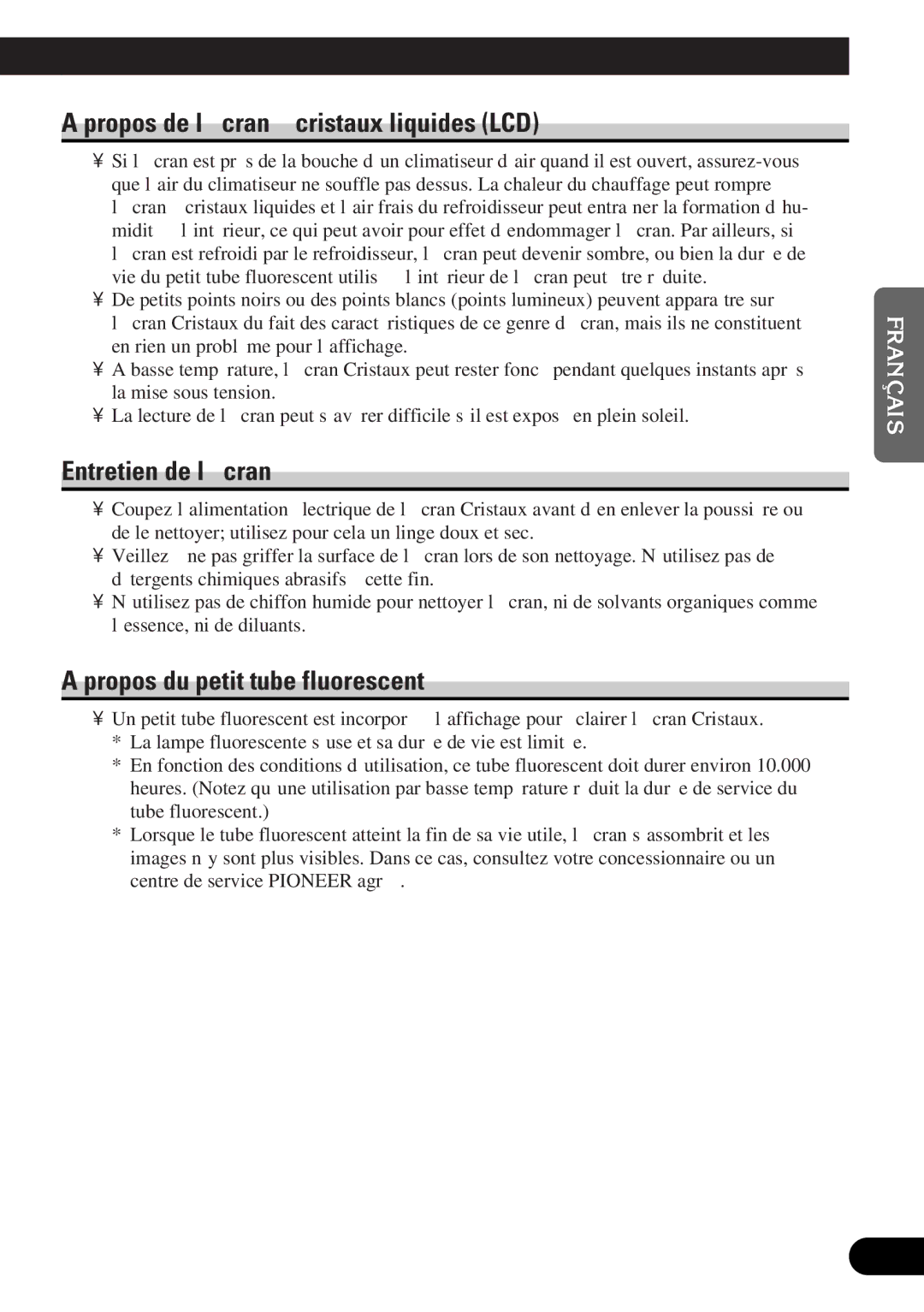 Pioneer AVD-W6000 Propos de l’écran à cristaux liquides LCD, Entretien de l’écran, Propos du petit tube fluorescent 