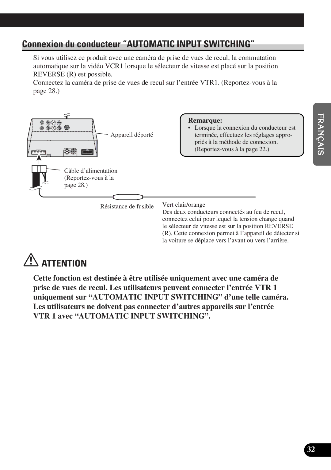 Pioneer AVD-W6000 owner manual Connexion du conducteur Automatic Input Switching, Français Deutsch 