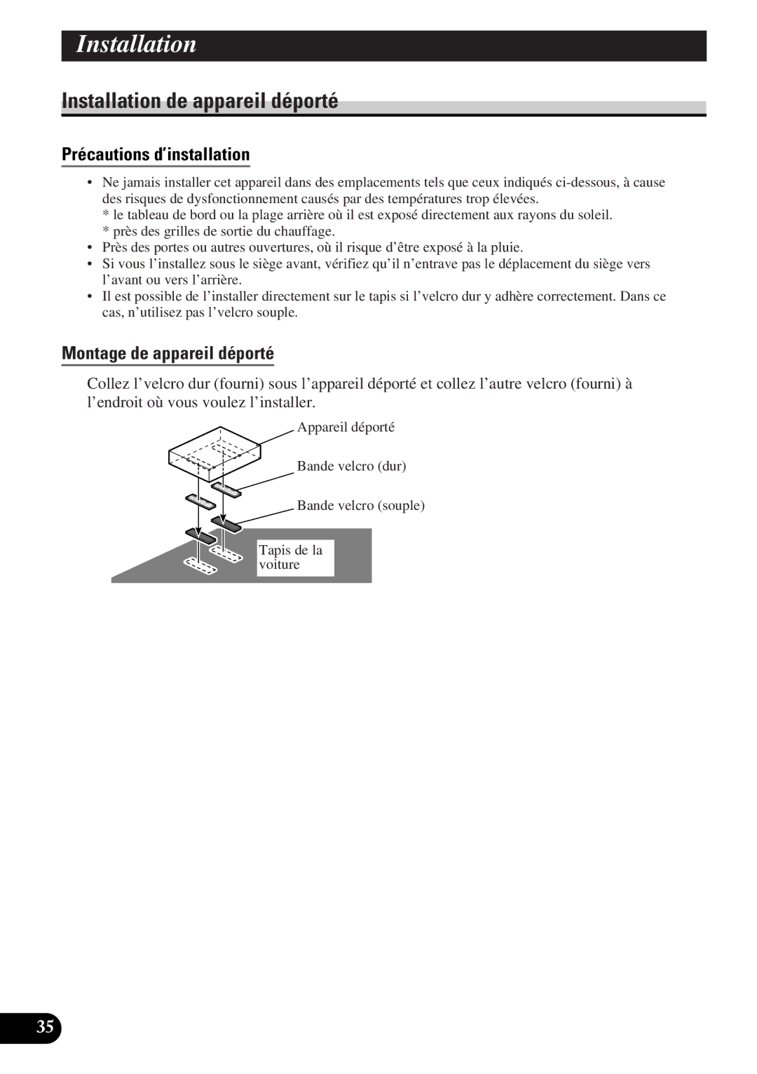 Pioneer AVD-W6000 owner manual Installation de appareil déporté, Précautions d’installation, Montage de appareil déporté 