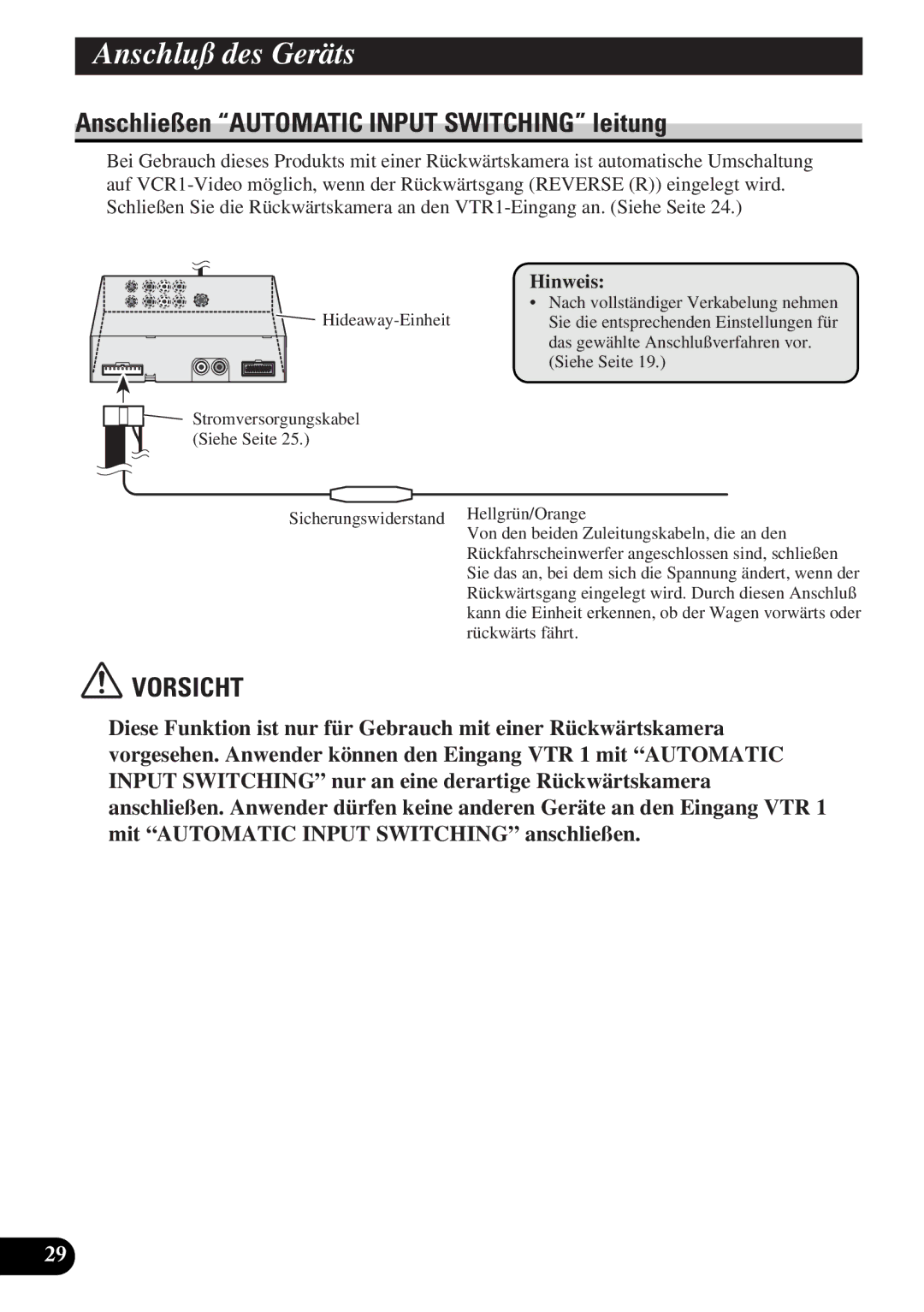 Pioneer AVD-W6010 owner manual Anschließen Automatic Input Switching leitung, Hinweis 