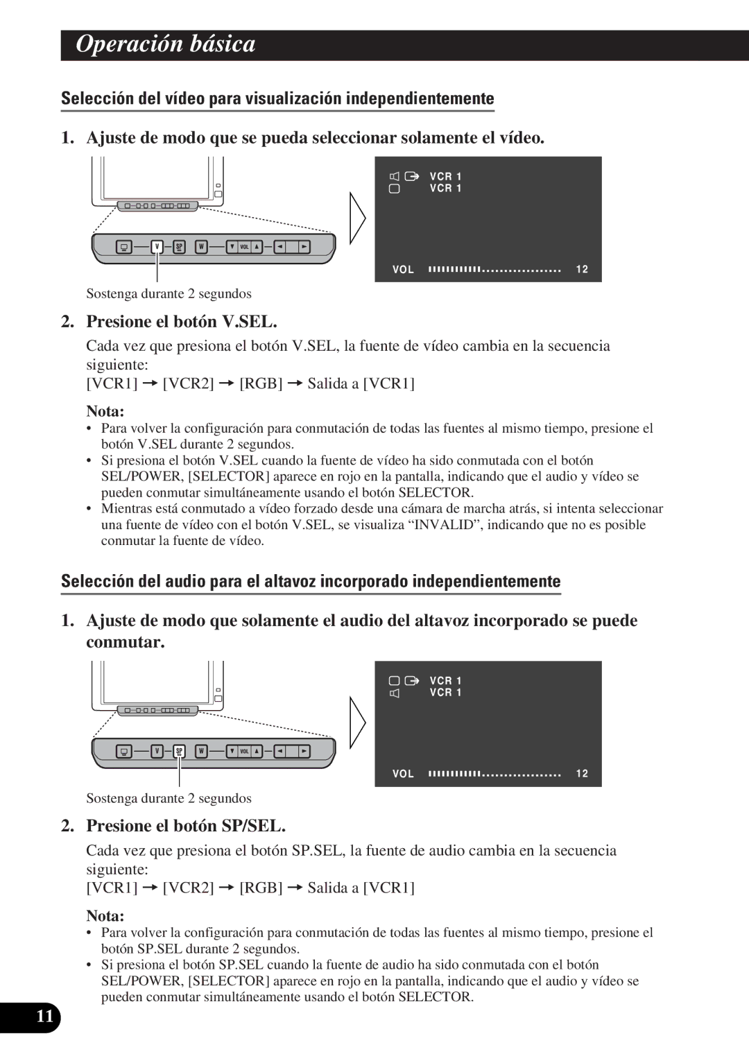 Pioneer AVD-W6010 owner manual Selección del vídeo para visualización independientemente, Presione el botón V.SEL 