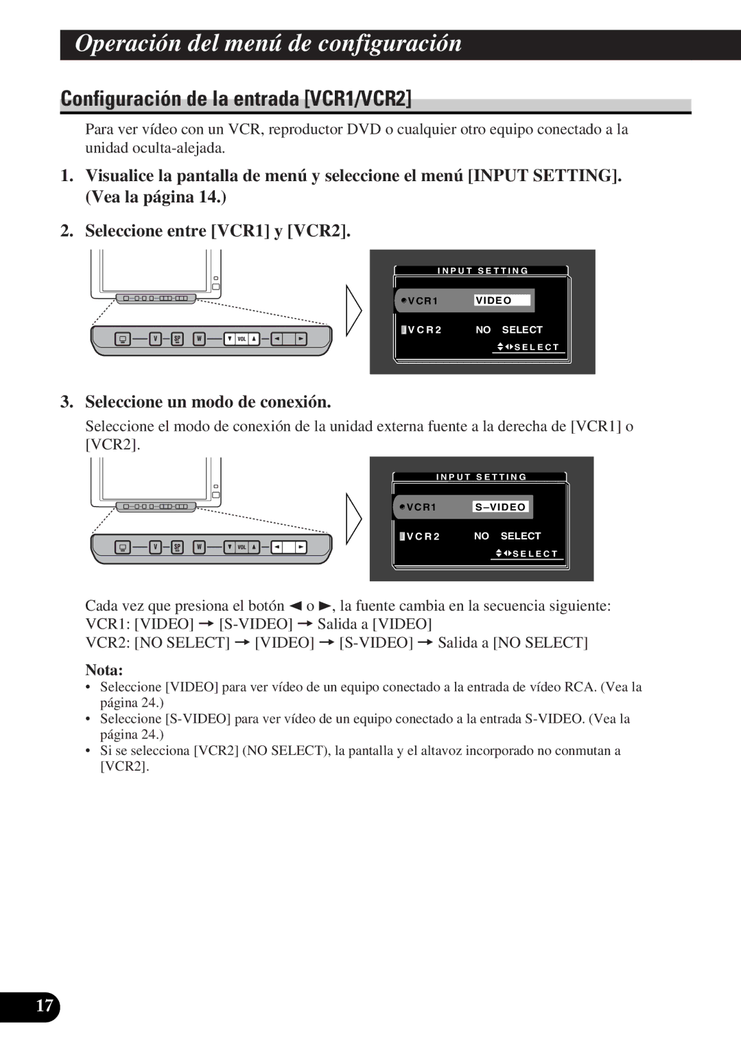 Pioneer AVD-W6010 owner manual Configuración de la entrada VCR1/VCR2, Seleccione un modo de conexión 