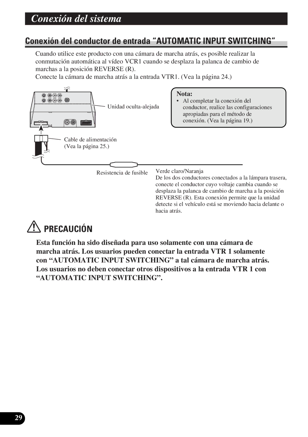 Pioneer AVD-W6010 owner manual Conexión del conductor de entrada Automatic Input Switching 