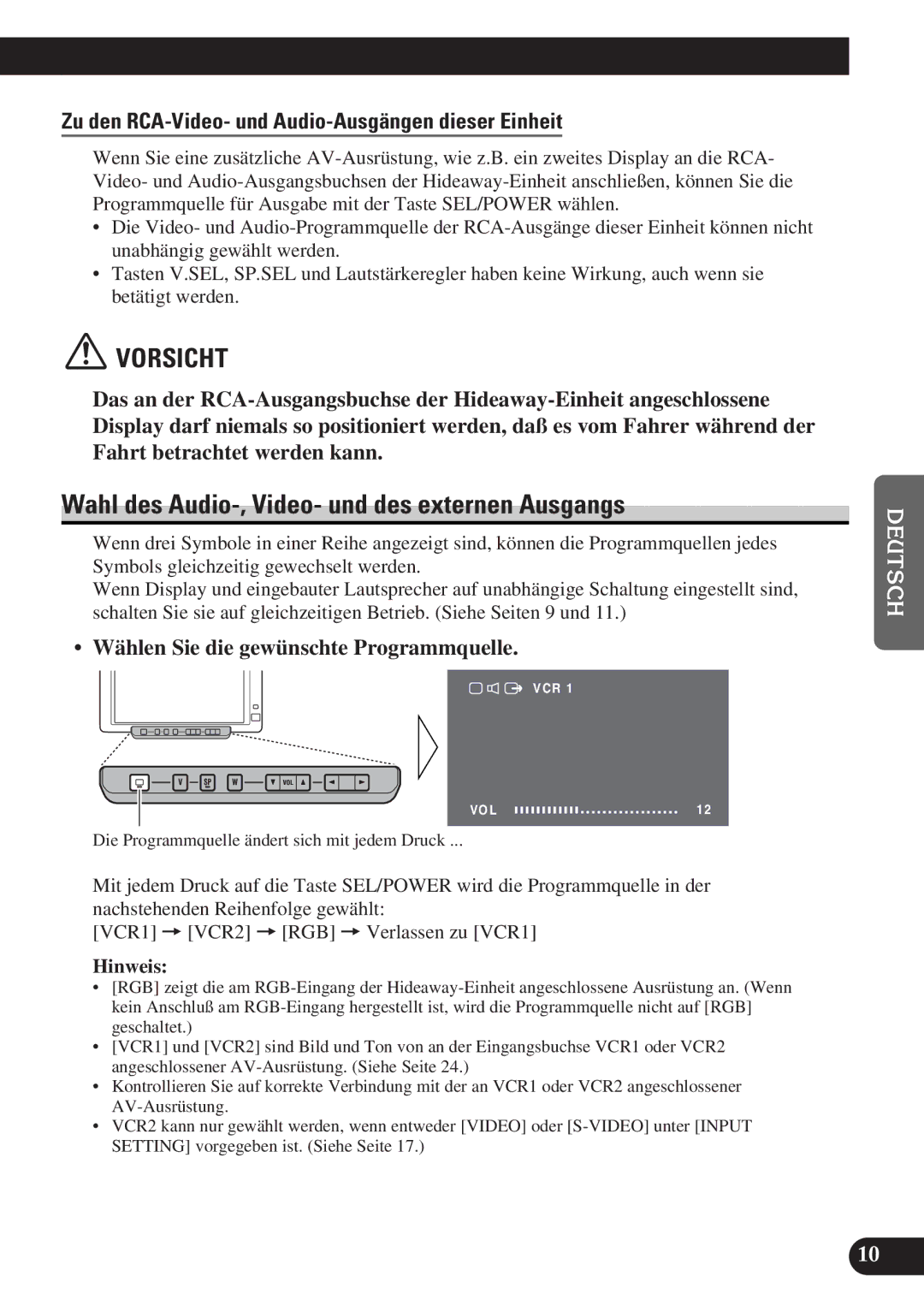 Pioneer AVD-W6010 Wahl des Audio-, Video- und des externen Ausgangs, Zu den RCA-Video- und Audio-Ausgängen dieser Einheit 