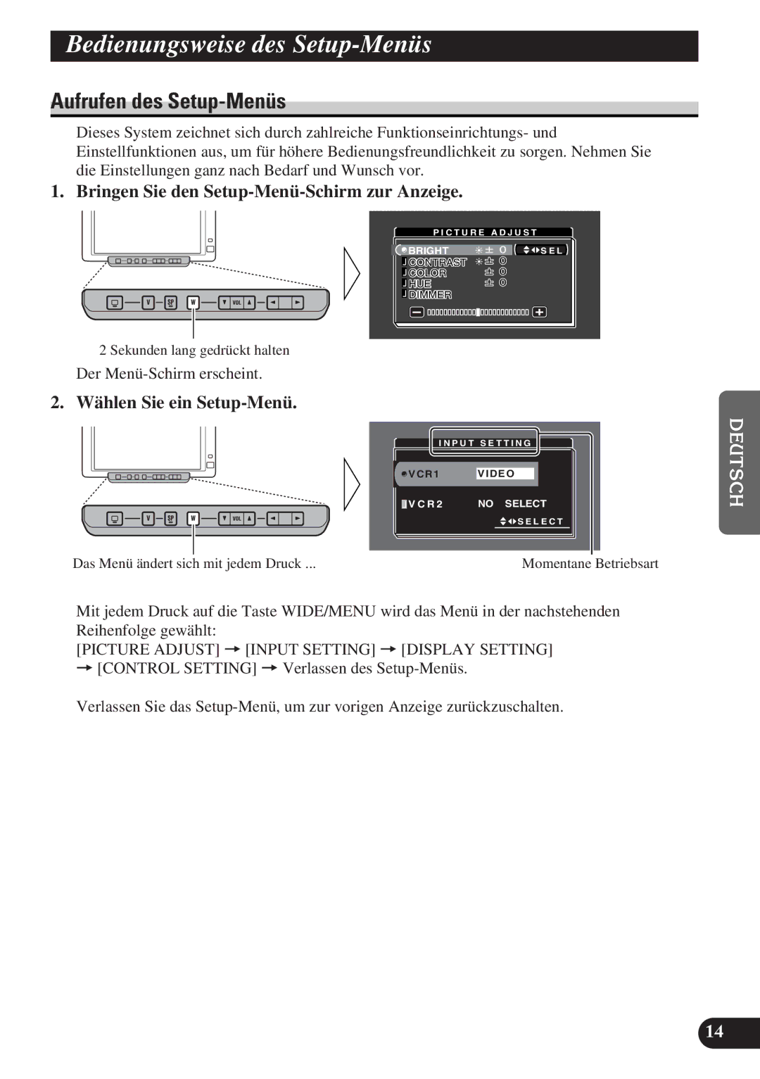 Pioneer AVD-W6010 Bedienungsweise des Setup-Menüs, Aufrufen des Setup-Menüs, Bringen Sie den Setup-Menü-Schirm zur Anzeige 