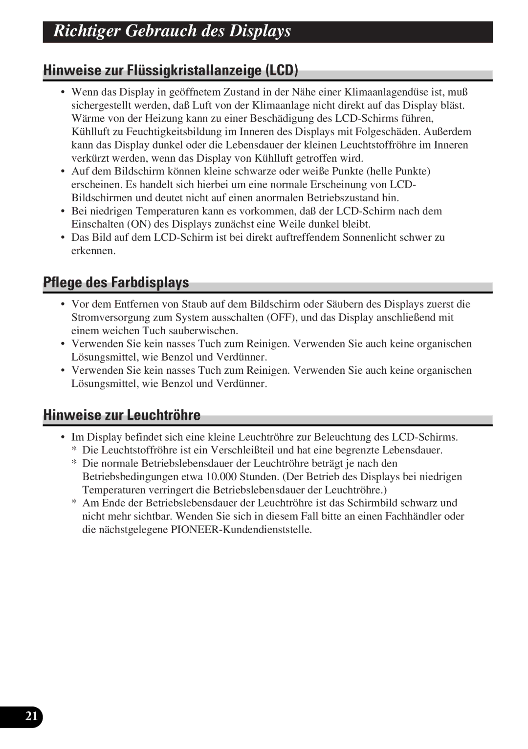 Pioneer AVD-W6010 owner manual Hinweise zur Flüssigkristallanzeige LCD, Pflege des Farbdisplays, Hinweise zur Leuchtröhre 