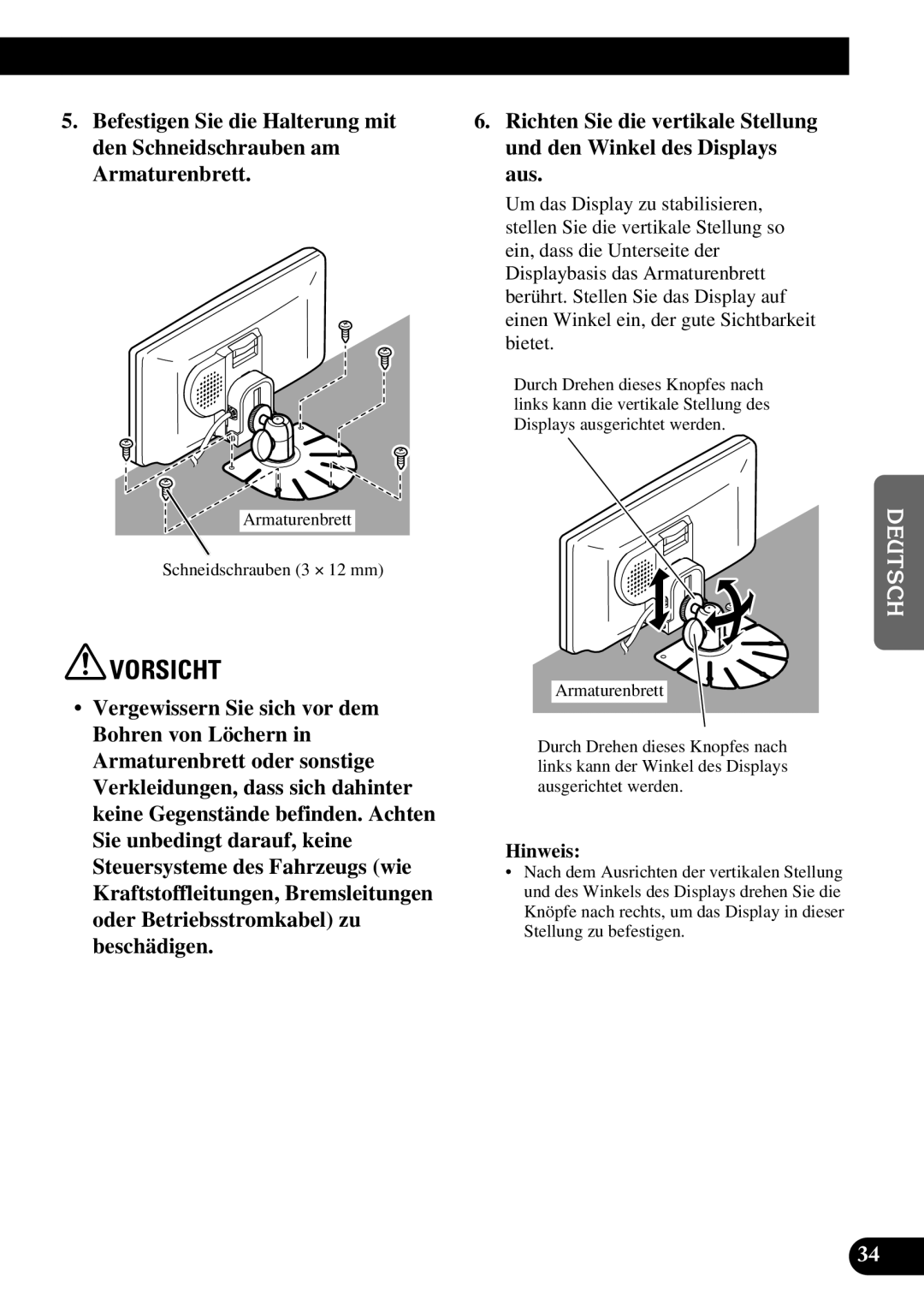 Pioneer AVD-W6210 owner manual Armaturenbrett Schneidschrauben 3 ⋅ 12 mm 