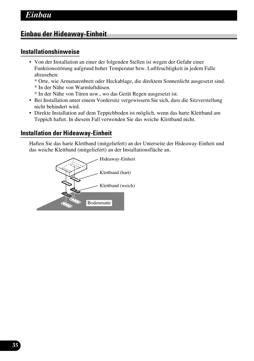 Pioneer AVD-W6210 owner manual Einbau der Hideaway-Einheit, Installationshinweise 