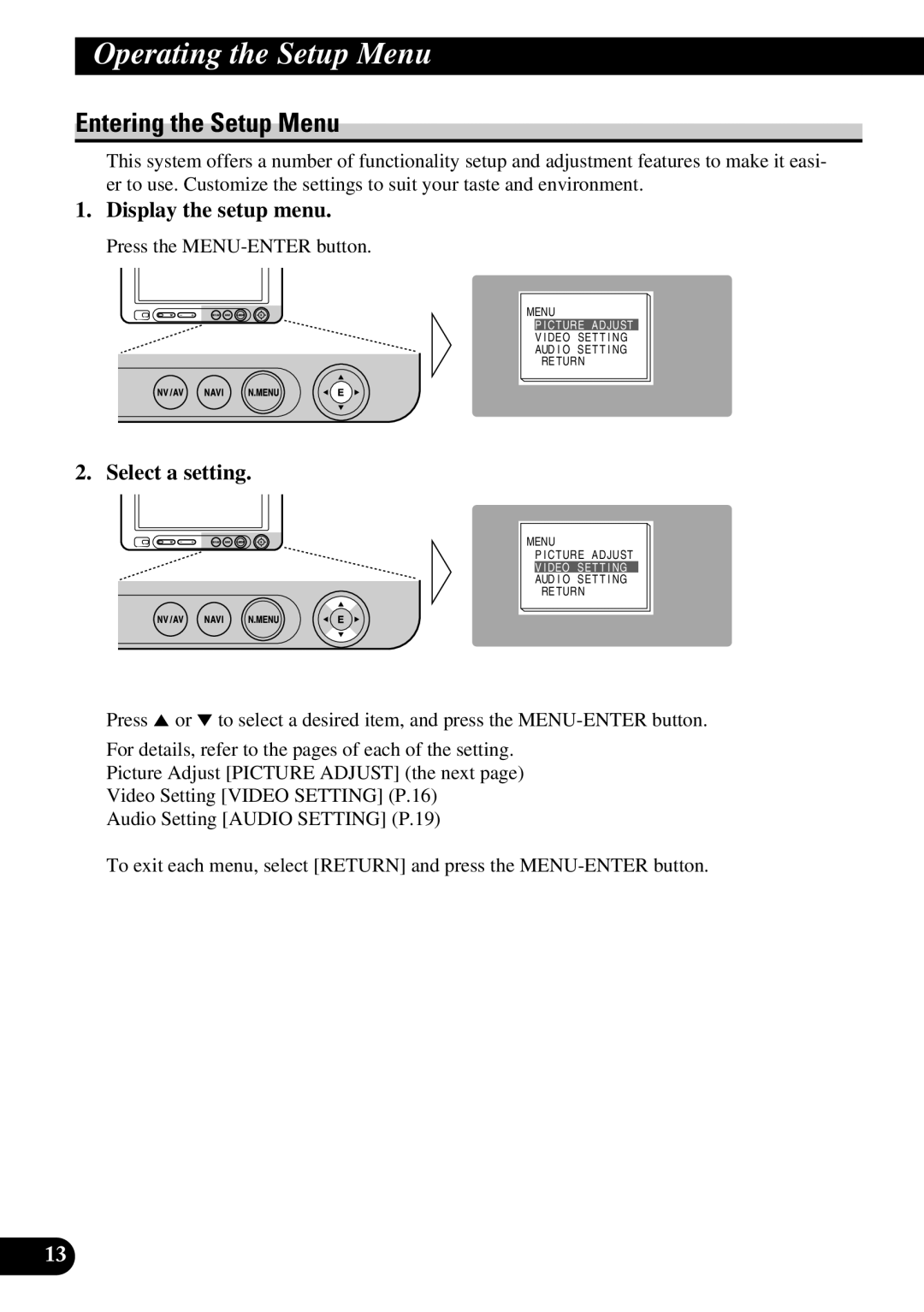 Pioneer AVD-W6210 owner manual Operating the Setup Menu, Entering the Setup Menu, Display the setup menu, Select a setting 