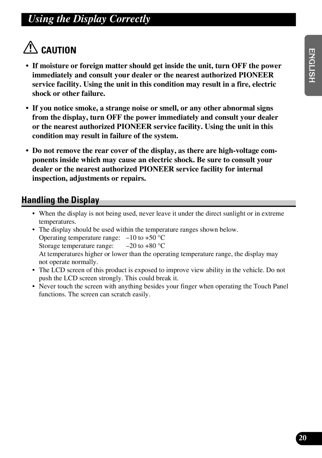 Pioneer AVD-W6210 owner manual Using the Display Correctly, Handling the Display 