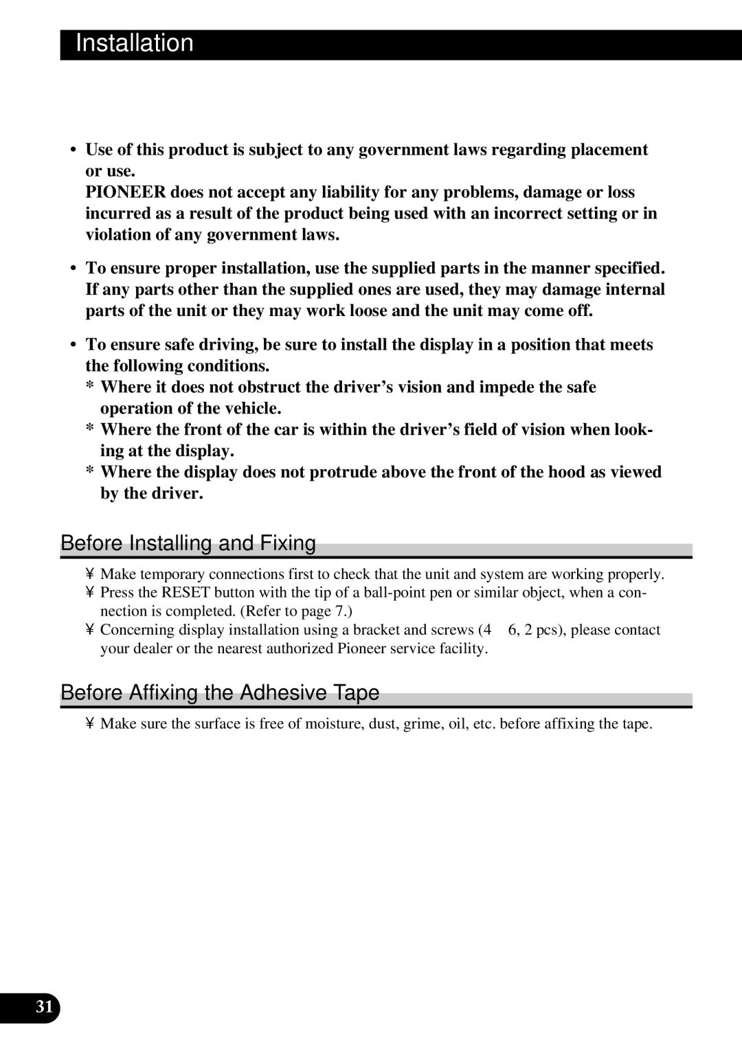 Pioneer AVD-W6210 owner manual Before Installing and Fixing, Before Affixing the Adhesive Tape 