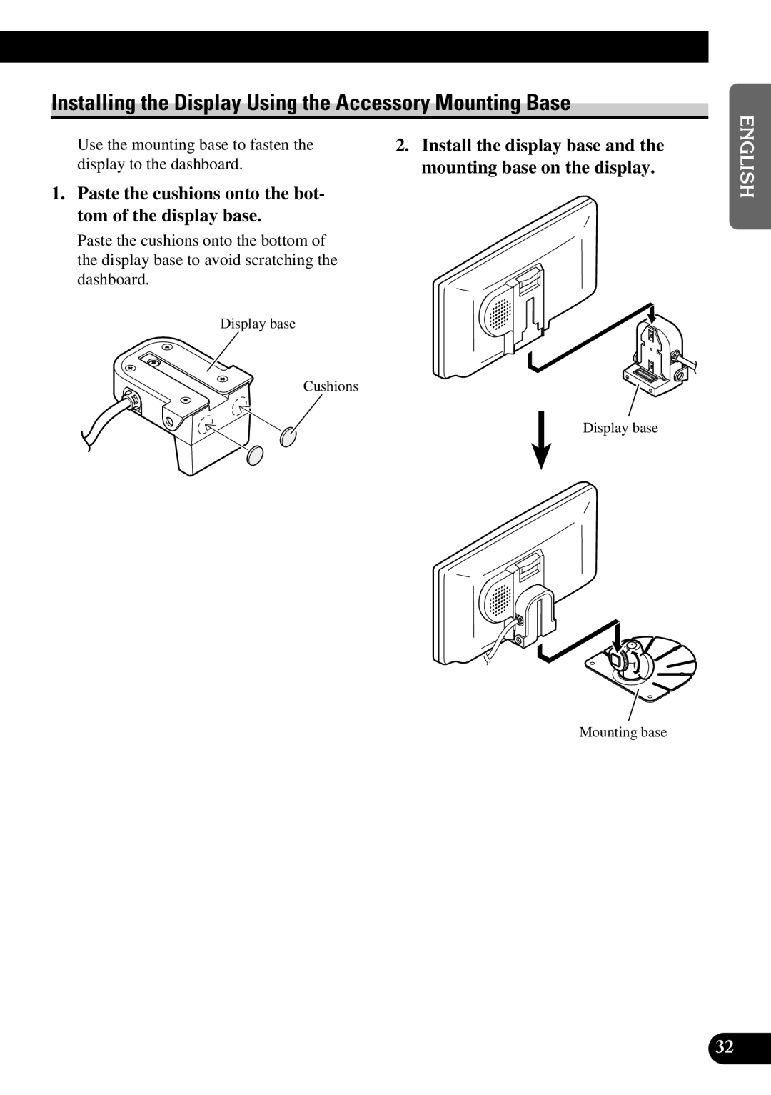 Pioneer AVD-W6210 owner manual Installing the Display Using the Accessory Mounting Base 