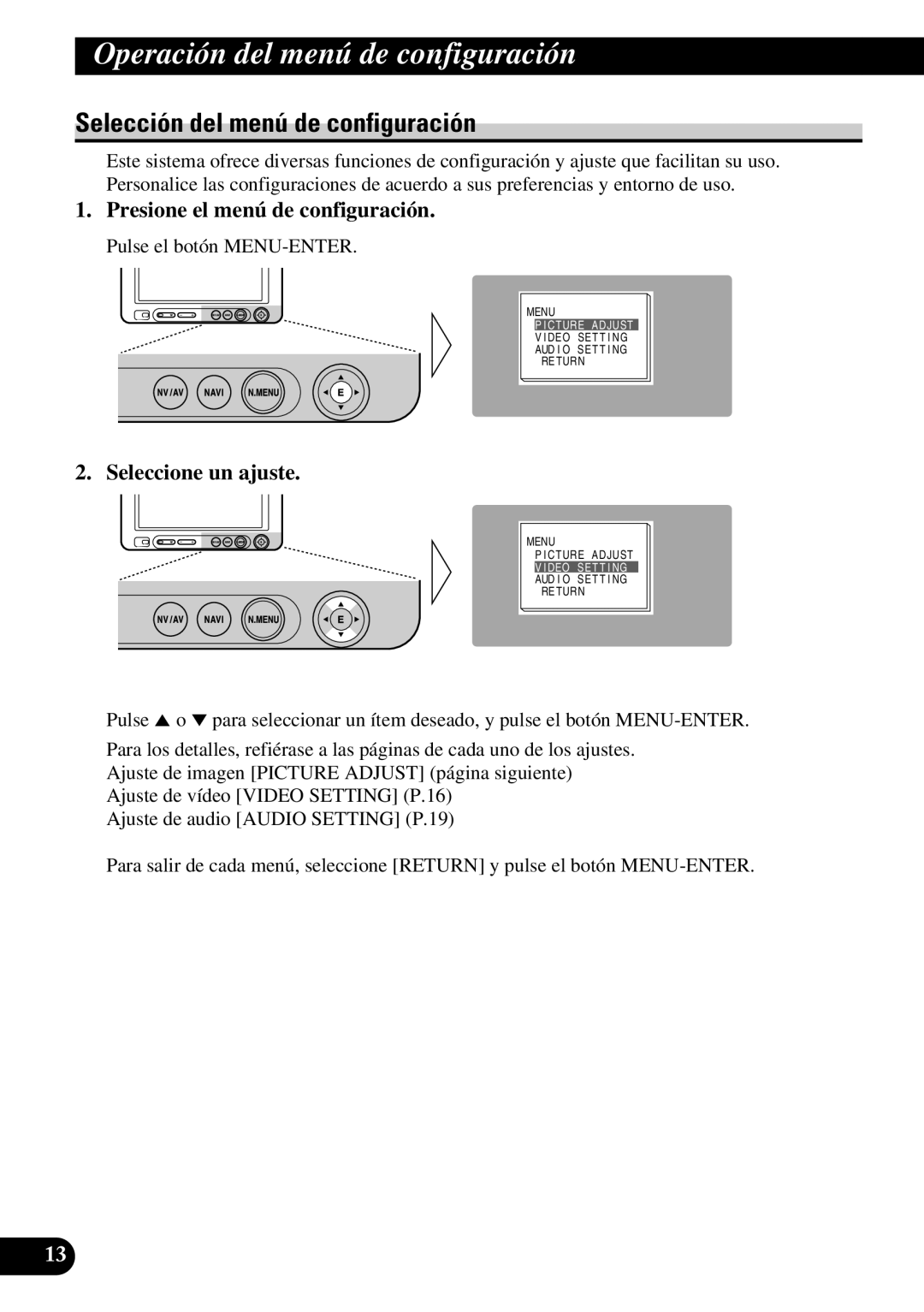 Pioneer AVD-W6210 Operación del menú de configuración, Selección del menú de configuración, Seleccione un ajuste 