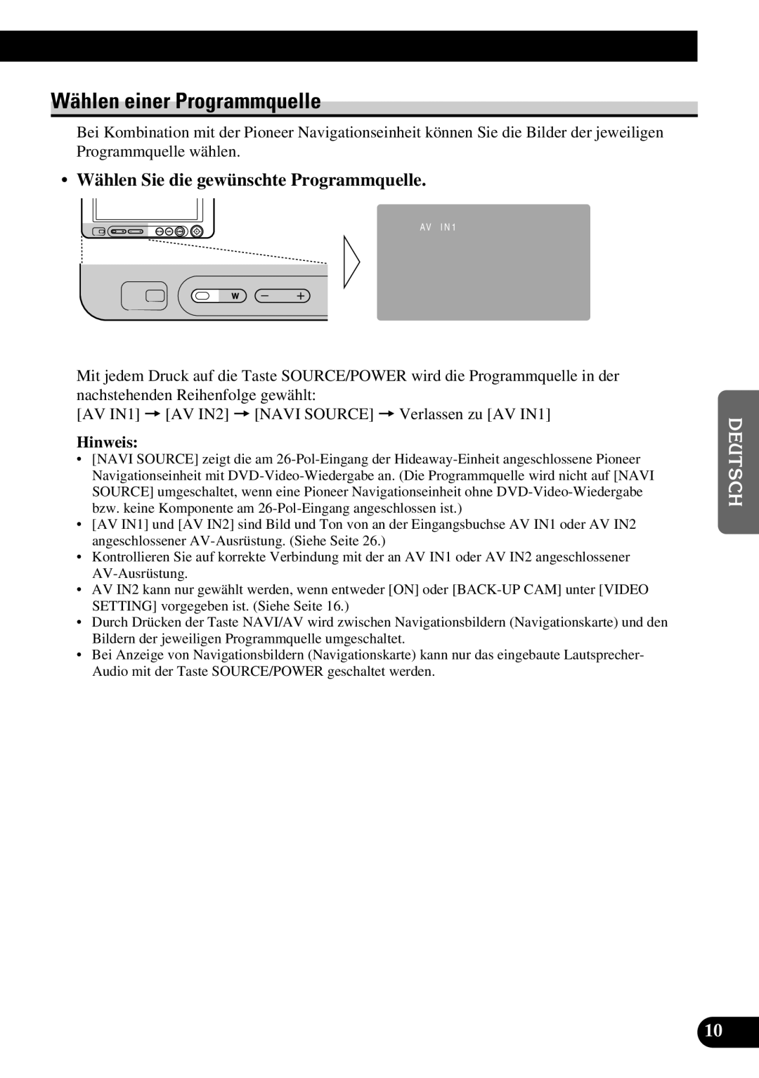 Pioneer AVD-W6210 owner manual Wählen einer Programmquelle, Wählen Sie die gewünschte Programmquelle 