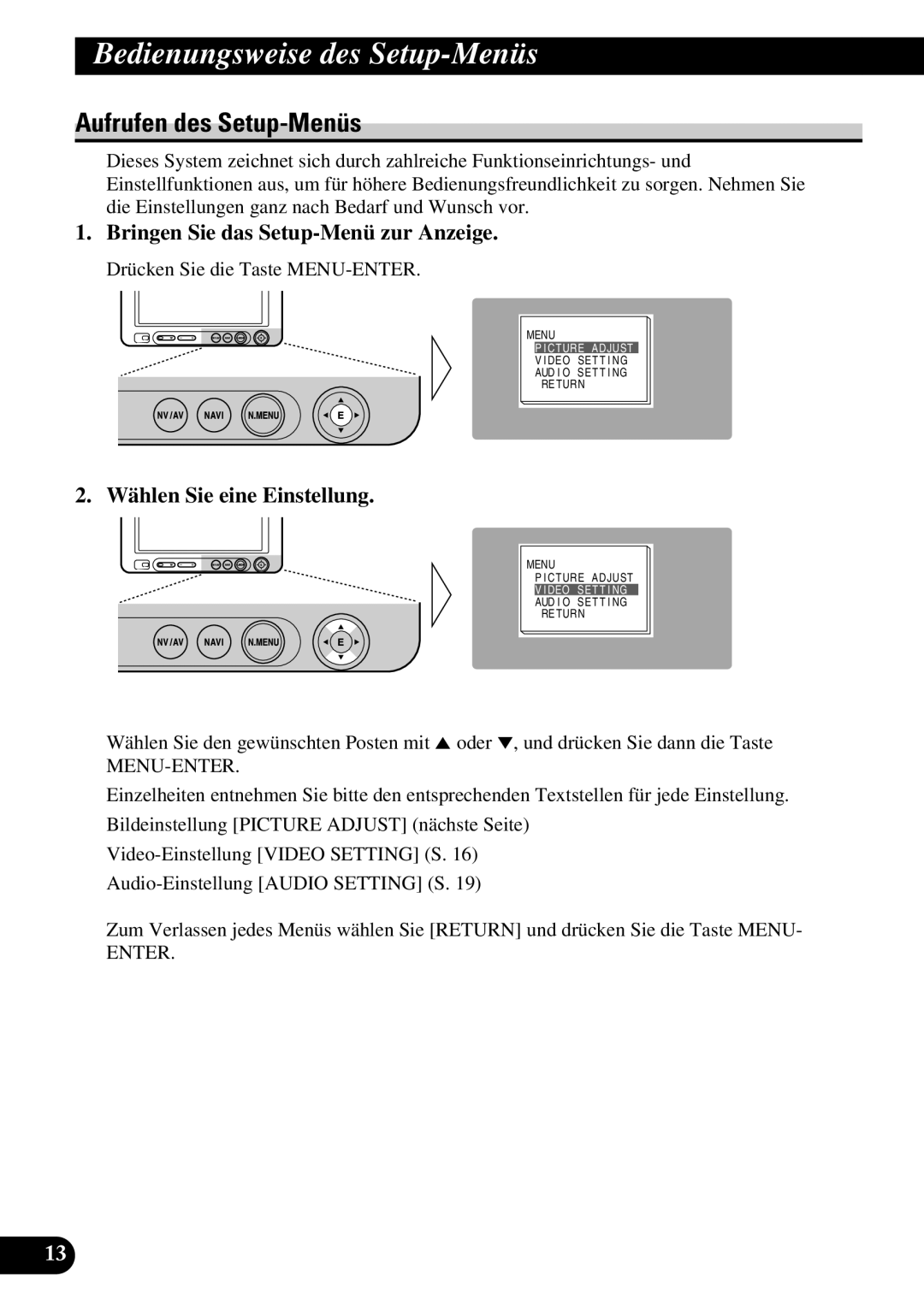 Pioneer AVD-W6210 Bedienungsweise des Setup-Menüs, Aufrufen des Setup-Menüs, Bringen Sie das Setup-Menü zur Anzeige 