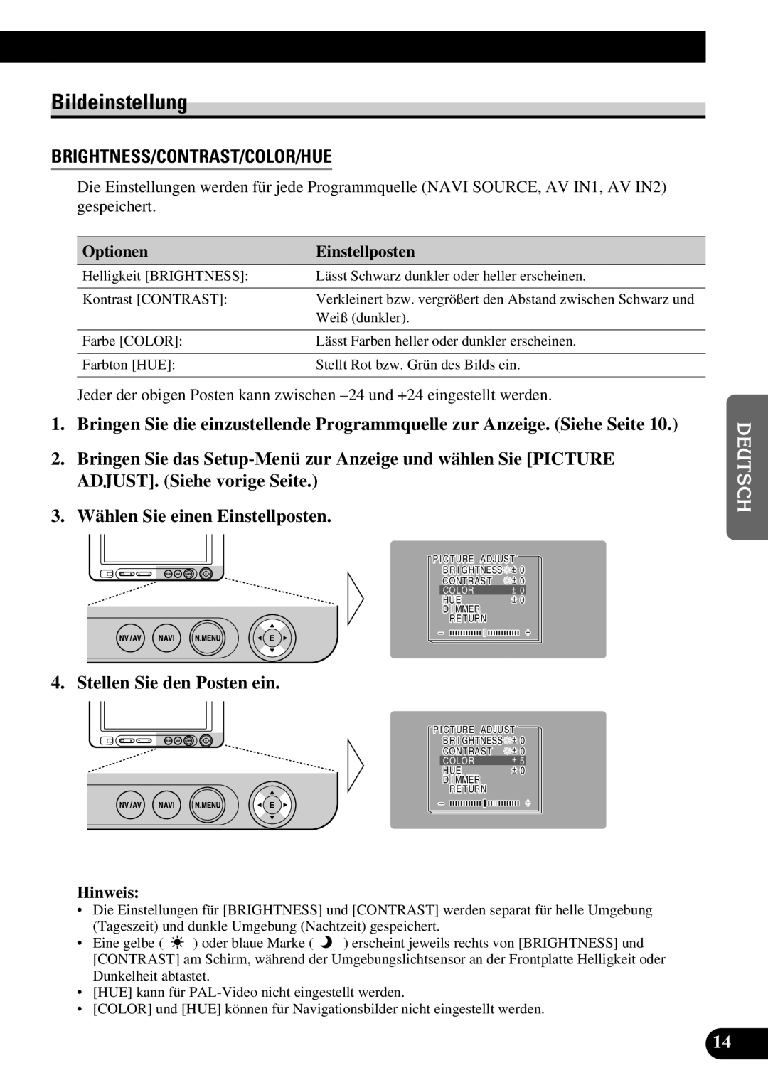 Pioneer AVD-W6210 owner manual Bildeinstellung, Stellen Sie den Posten ein 