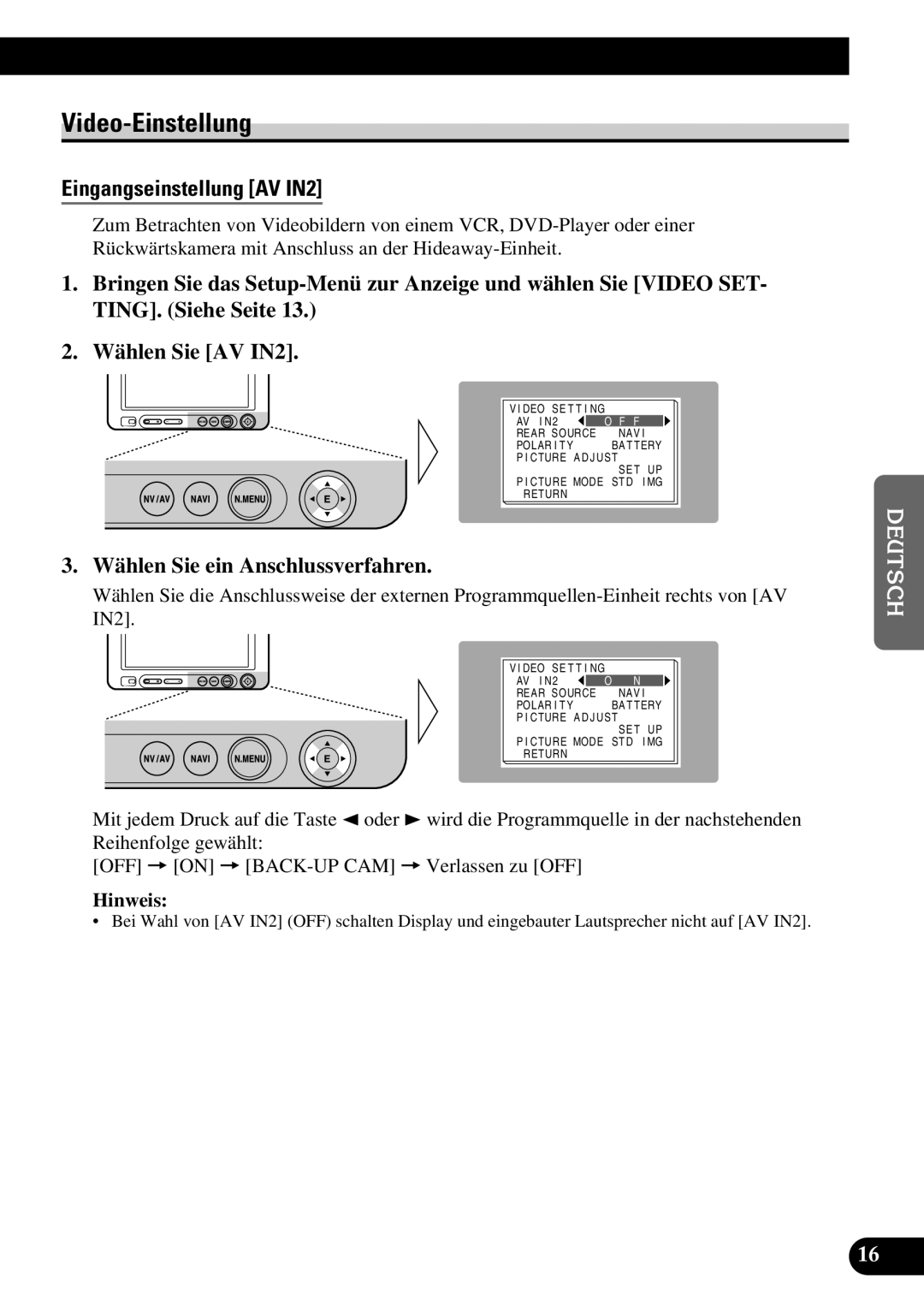 Pioneer AVD-W6210 owner manual Video-Einstellung, Eingangseinstellung AV IN2, Wählen Sie ein Anschlussverfahren 