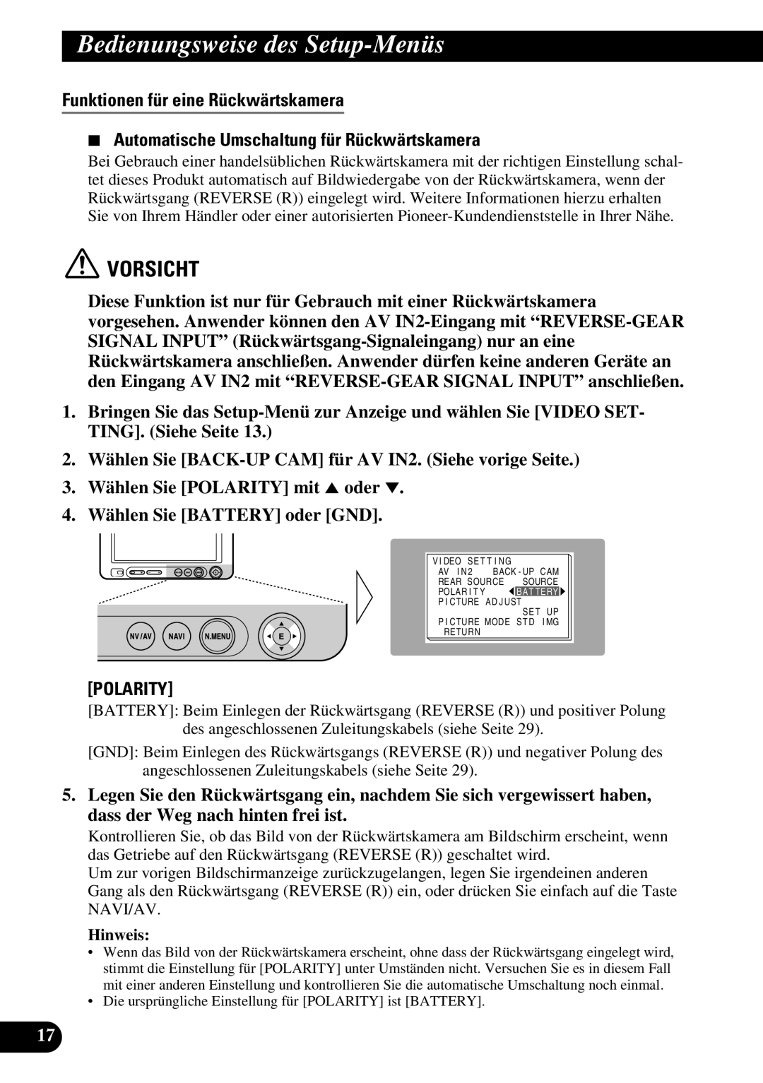 Pioneer AVD-W6210 owner manual Die ursprüngliche Einstellung für Polarity ist Battery 