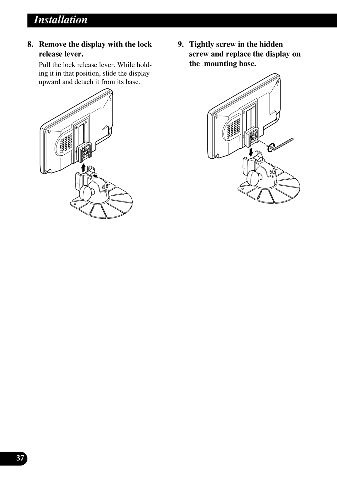 Pioneer AVD-W6210 owner manual Remove the display with the lock release lever 