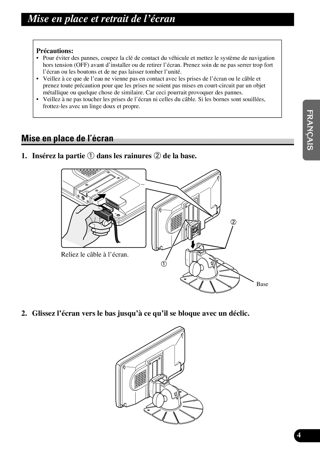 Pioneer AVD-W6210 owner manual Mise en place et retrait de l’écran, Mise en place de l’écran 