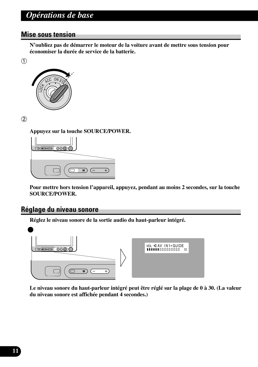 Pioneer AVD-W6210 owner manual Opérations de base, Mise sous tension, Réglage du niveau sonore 