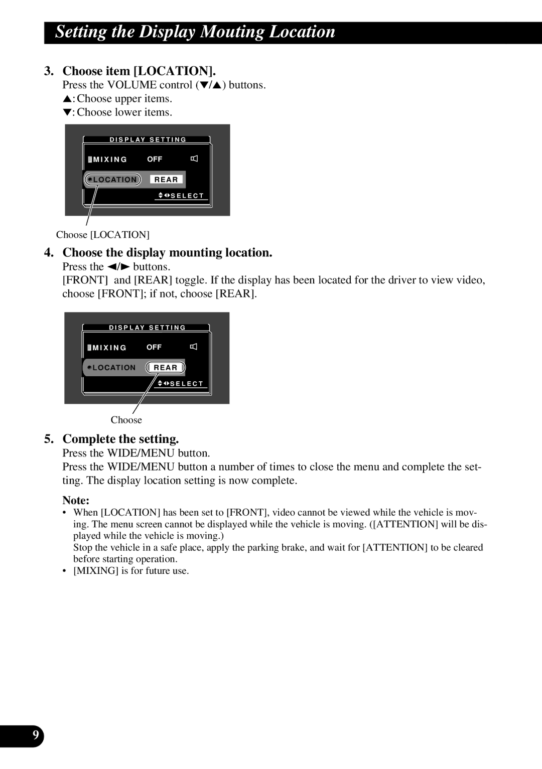 Pioneer AVD-W8000 owner manual Choose item Location, Choose the display mounting location, Complete the setting 